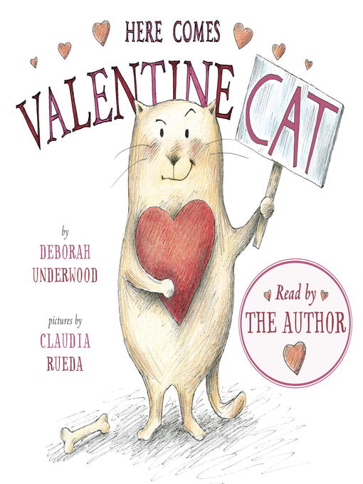 Title details for Here Comes Valentine Cat by Deborah Underwood - Wait list